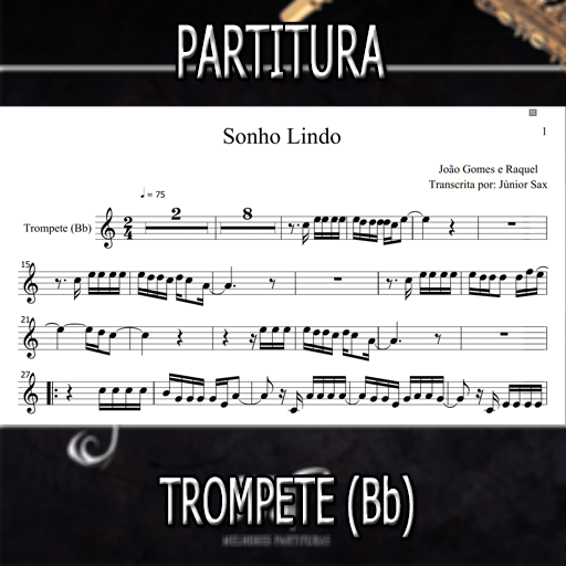 Partitura Sonho Lindo (João Gomes e Raquel) Trompete