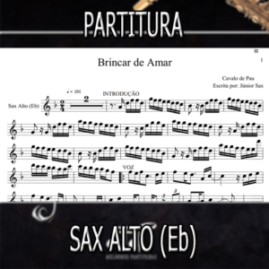 Brincar de Amar (Cavalo de Pau) – Sax Alto (Eb)