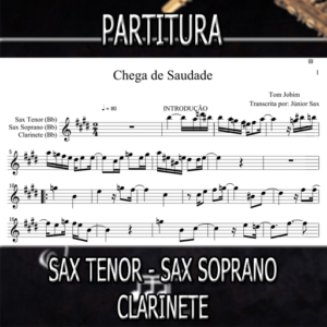 Chega de Saudade (Tom Jobim) – Sax Tenor-Soprano-Clarinete (Bb)