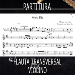 Meio Dia (Mastruz com Leite) – Flauta-Violino (C)