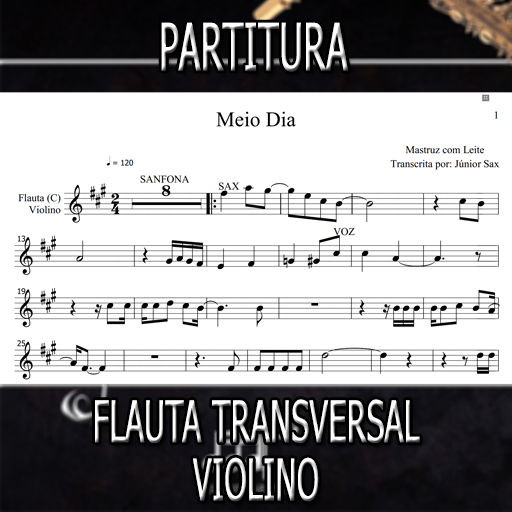 Partitura Meio Dia (Mastruz com Leite) Flauta-Violino