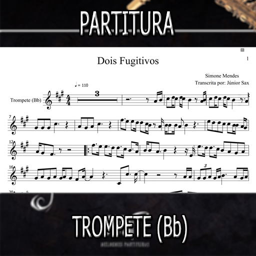 Partitura Dois Fugitivos (Simone Mendes) Trompete