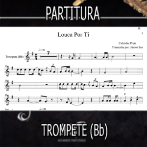 Louca Por Ti (Calcinha Preta) – Trompete (Bb)