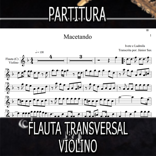 Partitura Macetando (Ivete e Ludmilla) Flauta-Violino