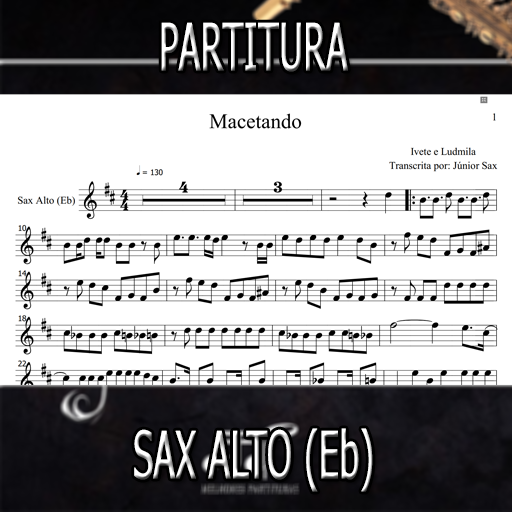 Partitura Macetando (Ivete e Ludmilla) Sax Alto