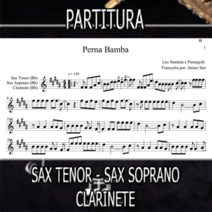 Perna Bamba (Léo Santana e Parangolé) – Sax Tenor-Soprano-Clarinete (Bb)