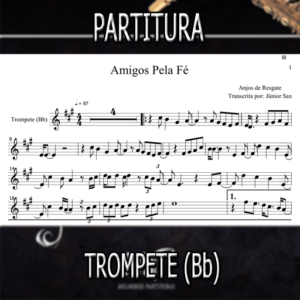 Amigos Pela Fé (Anjos de Resgate) – Trompete (Bb)