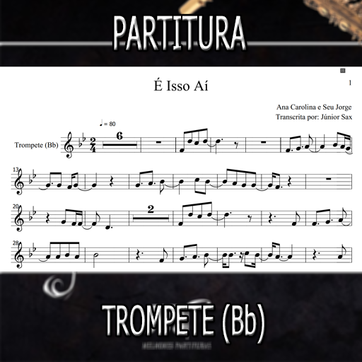 Partitura É Isso Aí (Ana Carolina e Seu Jorge) Trompete