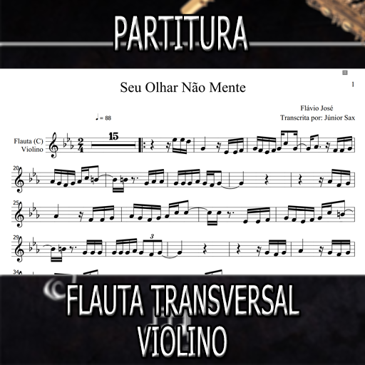 Partitura Seu Olhar Não Mente (Flávio José) Flauta-Violino