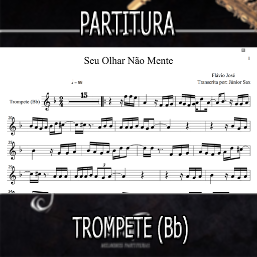 Partitura Seu Olhar Não Mente (Flávio José) Trompete