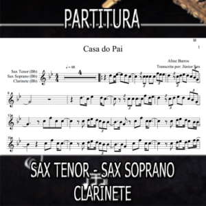 Casa do Pai (Aline Barros) – Sax Tenor-Soprano-Clarinete (Bb)