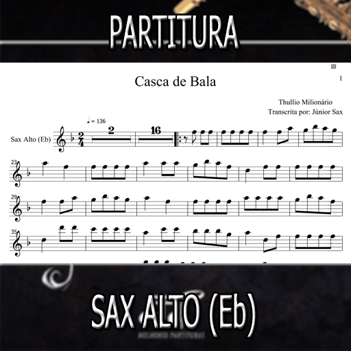 Partitura Casca de Bala (Thullio Milionario) Sax Alto