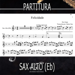 Felicidade (Seu Jorge) – Sax Alto (Eb)