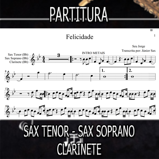 Partitura Felicidade (Seu Jorge) Sax Tenor-Soprano-Clarinete