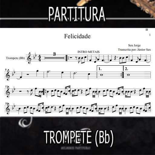 Partitura Felicidade (Seu Jorge) Trompete