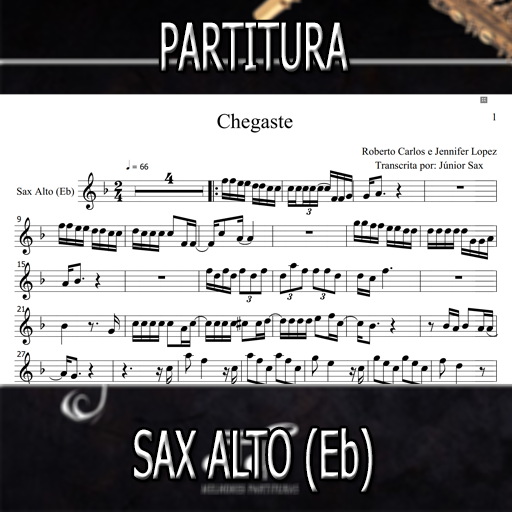 Partitura Chegaste (Roberto Carlos e Jennifer) Sax Alto