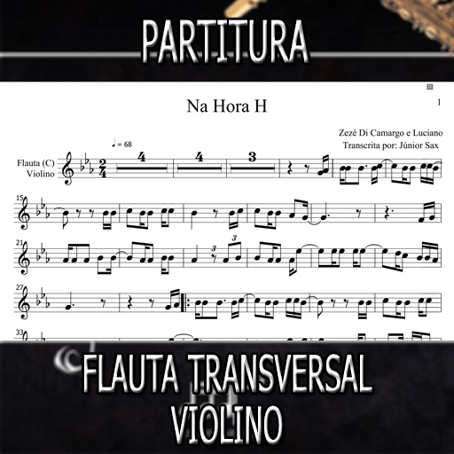 Partitura Na Hora H (Zezé Di Camargo e Luciano) Flauta-Violino