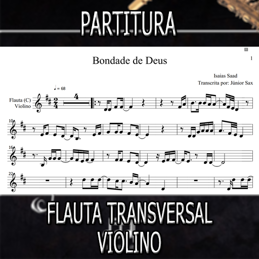 Partitura Bondade de Deus (Isaias Saad) Flauta-Violino