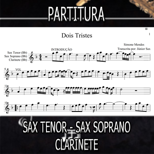 Partitura Dois Tristes (Simone Mendes) Sax Tenor-Soprano-Clarinete