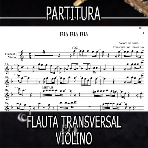 Partitura Blá Blá Blá (Aviões do Forró) Flauta-Violino