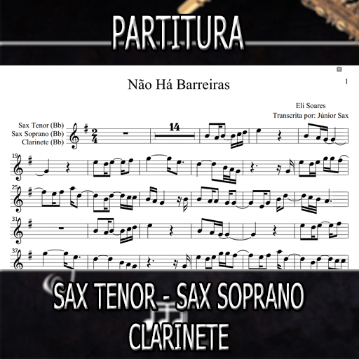 Partitura Não Há Barreiras (Eli Soares) Sax Tenor-Soprano-Clarinete