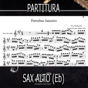 Petrolina Juazeiro (Trio Nordestino) – Sax Alto (Eb)