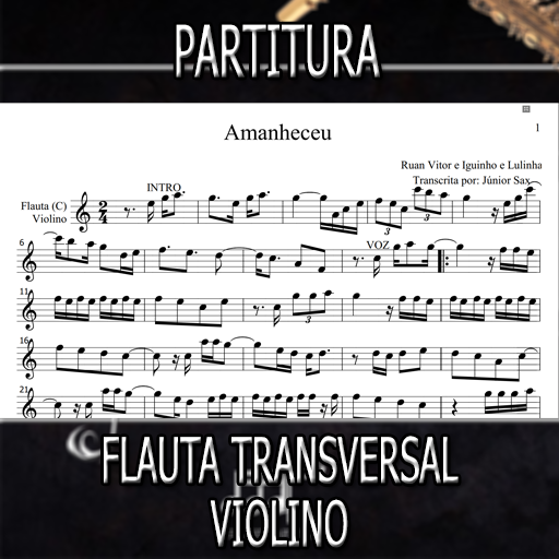 Partitura Amanheceu (Ruan Vitor e Iguinho e Lulinha) Flauta-Violino