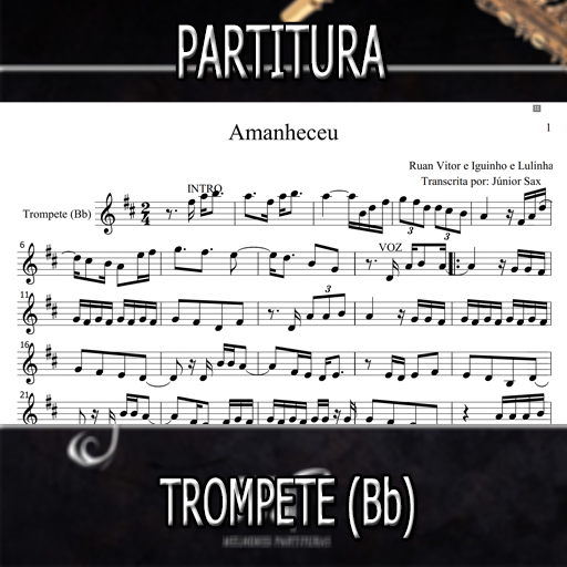 Partitura Amanheceu (Ruan Vitor e Iguinho e Lulinha) Trompete