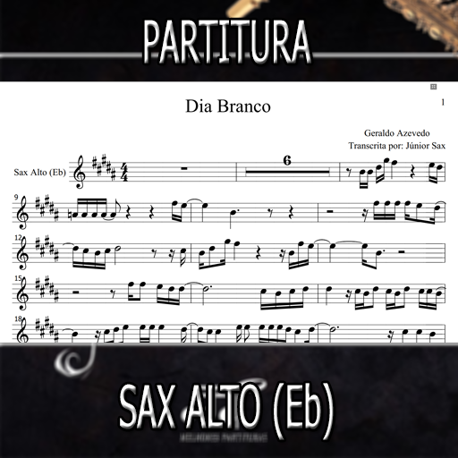 Partitura Dia Branco (Geraldo Azevedo) Sax Alto