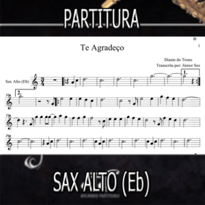 Te Agradeço (Diante do Trono) – Sax Alto (Eb)