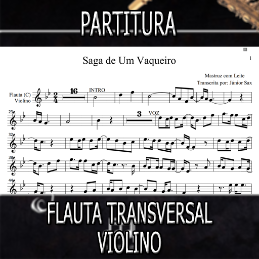 Partitura Saga de Um Vaqueiro (Mastruz com Leite) Flauta-Violino