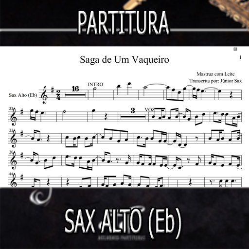 Partitura Saga de Um Vaqueiro (Mastruz com Leite) Sax Alto