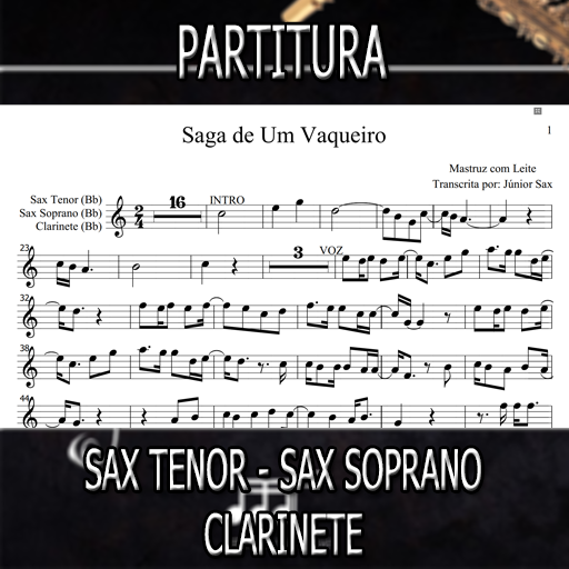 Partitura Saga de Um Vaqueiro (Mastruz com Leite) Sax Tenor-Soprano-Clarinete