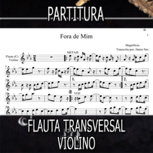 Fora de Mim (Magníficos) – Flauta-Violino (C)