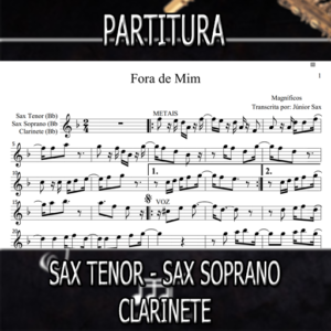 Fora de Mim (Magníficos) – Sax Tenor-Soprano-Clarinete (Bb)
