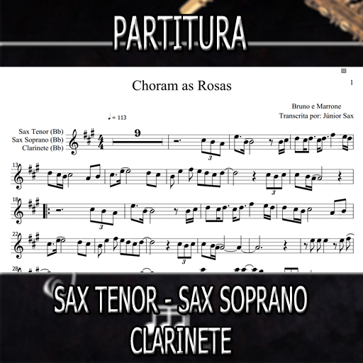 Partitura Choram as Rosas (Bruno e Marrone) Sax Tenor-Soprano-Clarinete