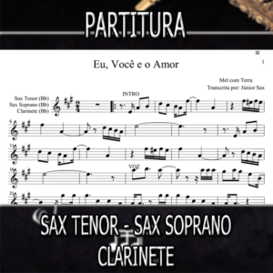Eu Você e o Amor (Mel com Terra) – Sax Tenor-Soprano-Clarinete (Bb)