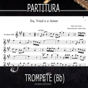 Eu Você e o Amor (Mel com Terra) – Trompete (Bb)