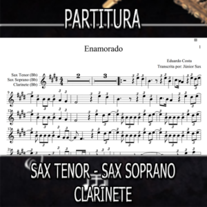 Enamorado (Eduardo Costa) – Sax Tenor-Soprano-Clarinete (Bb)