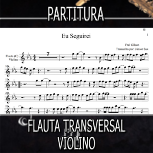 Eu Seguirei (Frei Gilson) – Flauta-Violino (C)