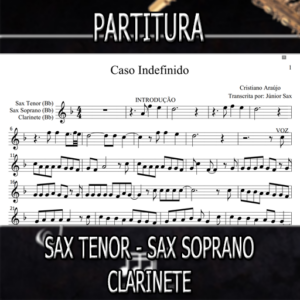 Caso Indefinido (Cristiano Araújo) – Sax Tenor-Soprano-Clarinete (Bb)