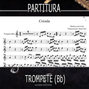 Crioula (Mastruz com Leite) – Trompete (Bb)