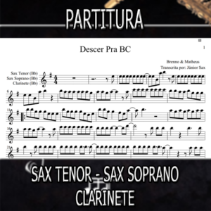 Descer Pra BC (Brenno & Matheus) – Sax Tenor-Soprano-Clarinete (Bb)