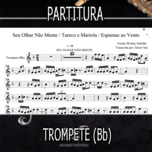 Medley Seu Olhar Não Mente – Tareco e Mariola – Espumas ao Vento (WS) – Trompete (Bb)