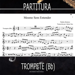 Mesmo Sem Entender (Thalles Roberto) – Trompete (Bb)