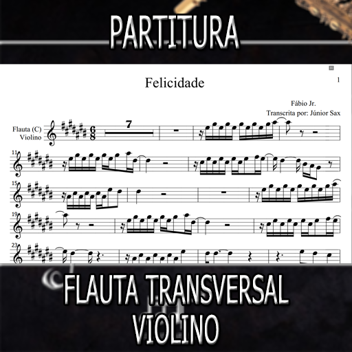 Partitura Felicidade (Fábio Jr) Flauta-Violino