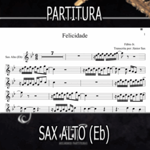 Felicidade (Fábio Jr) – Sax Alto (Eb)