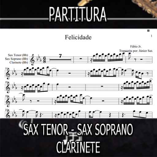 Partitura Felicidade (Fábio Jr) Sax Tenor-Soprano-Clarinete