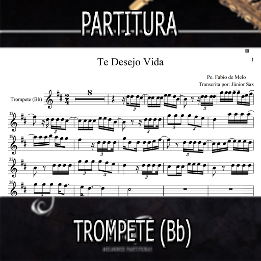 Partitura Te Desejo Vida (Pe Fabio de Melo) Trompete