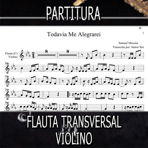 Partitura Todavia Me Alegrarei (Samuel Messias) Flauta-Violino